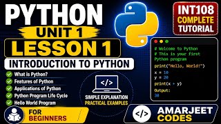 Python Unit 1 | Lesson 1 | Introduction to Python | INT108 Complete Tutorial | Amarjeet Codes