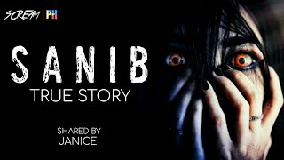 SANIB / True Story / True Tagalog Horror Story / Nakakatakot na kwento | ScreamPh