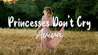 Aviva - Princesses Don’t Cry (Lyrics) screenshot 3