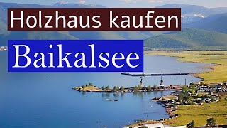 Ein Holzhaus im russischen Dorf Kultuk am Baikalsee zu verkaufen. Nach Russland auswandern