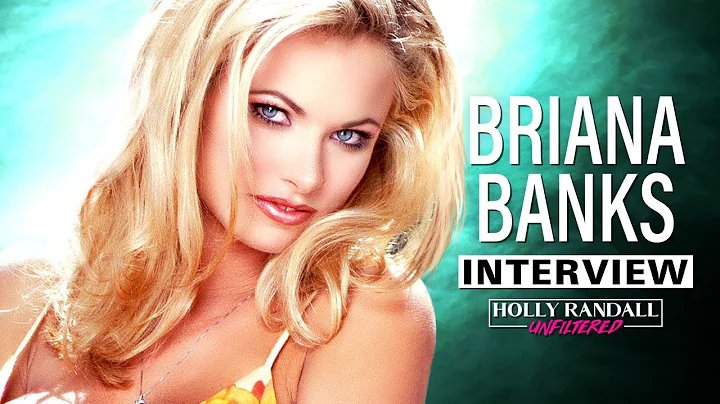 Briana Banks: Stardom and Overcoming Abuse and Add...