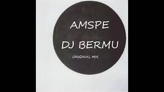 Amspe - Dj Bermu (ORIGINALMIX)