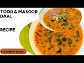 How To Make Toor &amp; Masoor Daal | Daal Recipe | Flavors Of Kounj