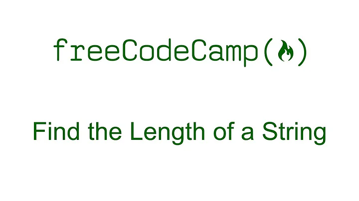 Find the Length of a String - Free Code Camp