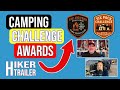 Earn Your Camping AWARD!!!  Camping Challenges are HERE! #hikertrailer