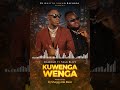 KUWENGA WENGA Blazzah Ft Sean Blizzy OfficiaAudio