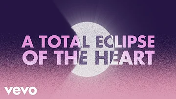 Bonnie Tyler - Total Eclipse of the Heart (Official Lyric Video)