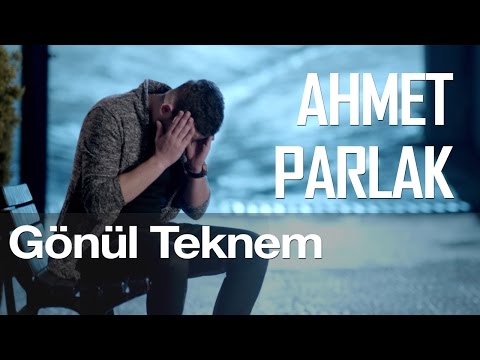 Ahmet Parlak - Gönül Teknem