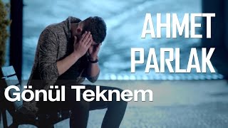 Ahmet Parlak - Gönül Teknem Resimi