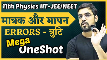 Units And Measurements - ERRORS MegaOneShot - 2 | 11th Physics IIT/NEET | Ashish Sir Hindi