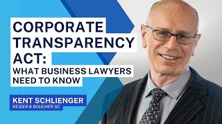 Corporate Transparency Act: What Business Lawyers Need to Know by State Bar of Wisconsin 403 views 6 months ago 5 minutes, 59 seconds