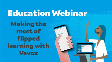 Making the most of flipped learning with Vevox