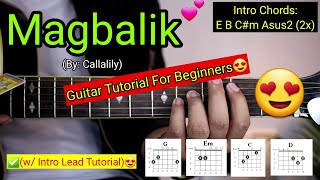 Magbalik - Callalily (Super Easy Chords)😍 | (w/ Intro Lead Tutorial)