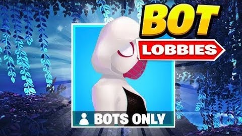 *New*Fortnite all bot lobby tutorial (Quick Method)