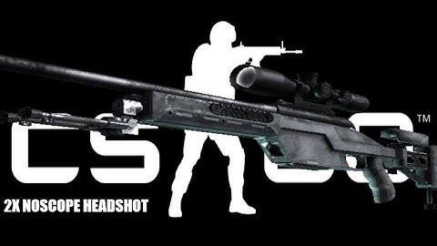 2X Noscope Headshot (Long distance) Cs:go