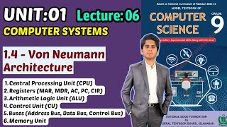 Von Neumann Architecture Unit01 Computer Systems Cl 9 Computer Science Federal Board 2025