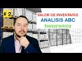 Análisis ABC de Inventarios - ¿Qué es el VALOR del inventario? necesario para el análisis