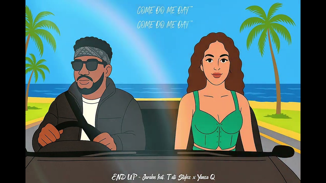 Jarahn – End Up (Feat. Tati Stylez & Yansa Q)