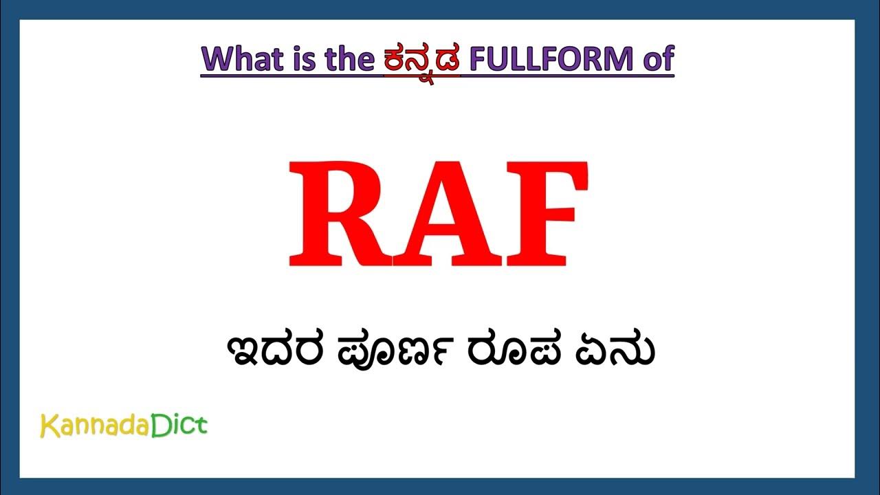 RAF Full Form In Kannada RAF In Kannada RAF raf-full-form-in-kannada-raf-in-kannada-raf