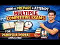 How To Prepare and Attempt Multiple Competitive Exams | Pariksha Portal Application | Pariksha AI
