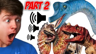 Reacting To Accurate Dinosaur Sounds Part 2