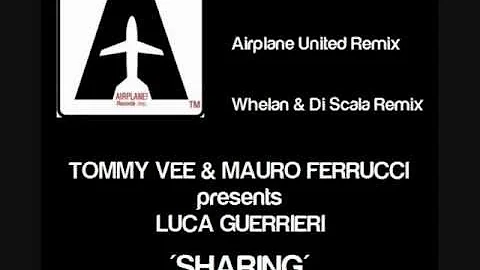 Tommy Vee & Mauro Ferrucci pres. Luca Guerrieri - Sharing - Previews