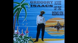 Gregory Isaacs - House Of The Rising Sun (Reggae Version) Resimi