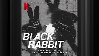 Turned to Black | Black Rabbit | Official Soundtrack | Netflix