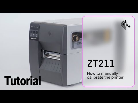 How to Manually Calibrate the ZT211 Printer | Zebra
