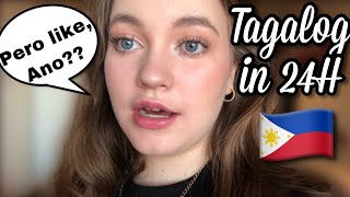 SPEAKING TAGALOG IN 24 HOURS Challenge