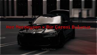 Her Nerdeysen x Bir Çaresi Bulunur - TikTok Remix Viral