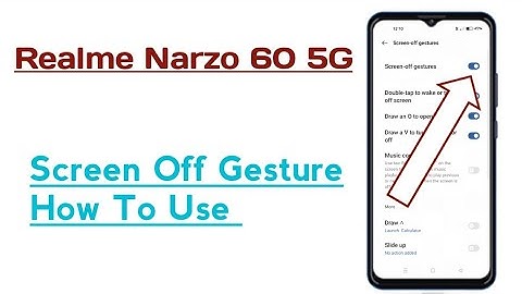 Realme Narzo 60 5G || How To Use Screen Off Gesture