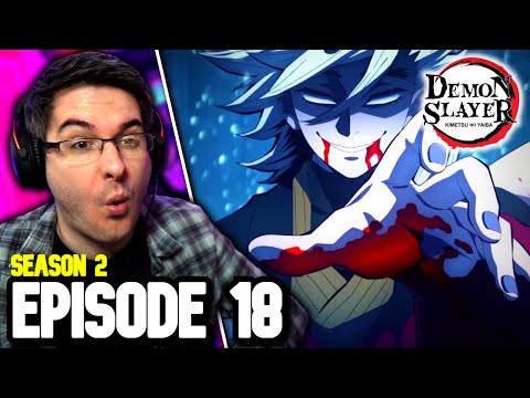 AMAZING FINALE!! Demon Slayer Season 2 Episode 18 Reaction! 