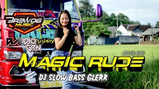 DJ BASS GLERR || MAGIC RUDE VIRAL TIKTOK 2021 - Jogetnya MANTUL Feat Claudio Grn and Joyce KNF