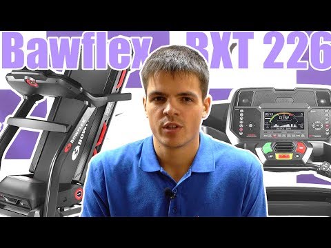 Обзор беговой дорожки Bowflex BXT226