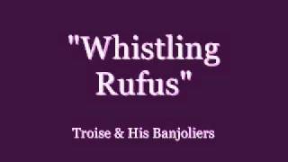 Whistling Rufus by the Troise Banjoliers band. chords