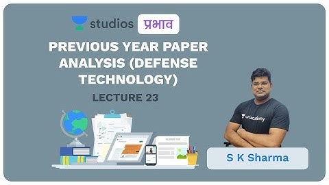 L23: Previous Year Paper Analysis (Defense Technology) I UPSC CSE - Hindi I S K Sharma