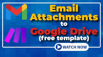 Save Email Attachments to Google Drive (100% Automated)
