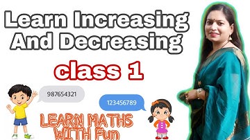Increasing Decreasing | Class 1 | Maharashtra State Board | English medium