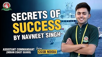 Success Story of Navneet - Cracks FSB Indian Coast Guard Assistant Commandant from CGSB Noida