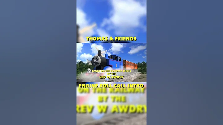 Thomas & Friends Engine Roll Call Intro I A Trainz Short