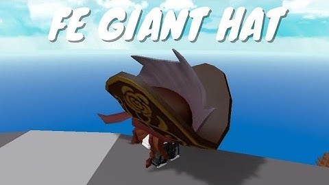 Fe Giant Hat Roblox Arceus X