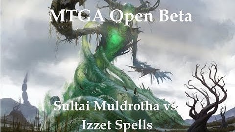 Sultai Muldrotha vs. Izzet Spells-MTGA Open Beta [GRN Standard]