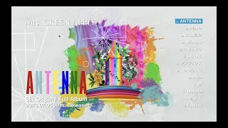Mrs. GREEN APPLE – 5th Full Album「ANTENNA」Highlight