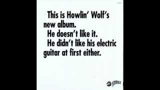 Vignette de la vidéo "Howlin' Wolf - Smokestack Lightning"