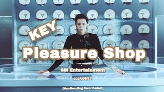KEY 키 'Pleasure Shop' [Han/Rom/Eng Color Coded Lyrics]