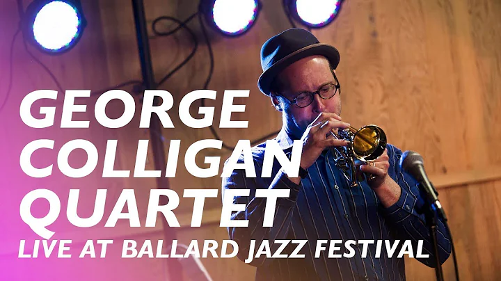 George Colligan Quartet Live At The 2017 Ballard Jazz Festival