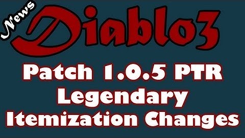 Diablo 3 News: Patch 1.0.5 Legendary Changes Hit the PTR, Sell Up!