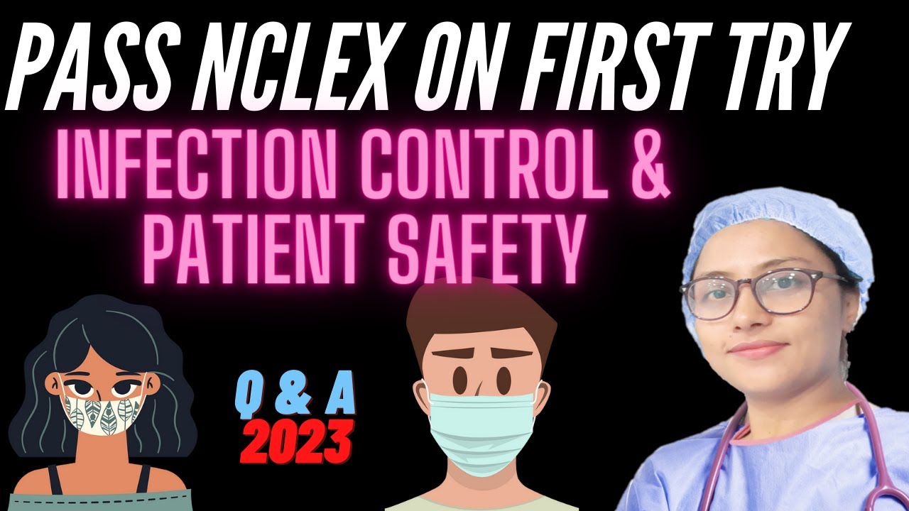 Nclex Practice Questions And Answers Patient Safety And Infection Control Youtube 