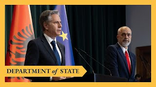 Secretary Blinken and Albanian Prime Minister Edi Rama hold a joint press availability